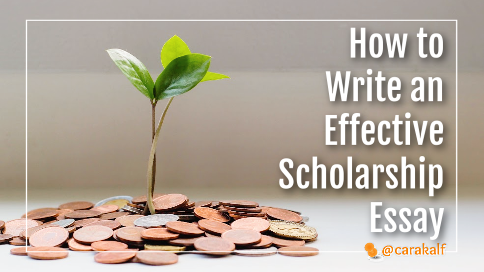 How to Write an Effective Scholarship Essay